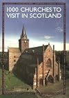 1000 Churches to visit in Scotland