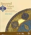 Beyond the Palace Walls: Islamic Art from the State Hermitage Museum
