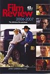 Film Review: 2006-2007 (62nd Edition)