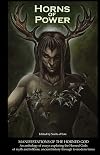 Horns of Power: Manifestations of the Horned God - Sorita d'Este