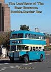 Last Years of the Rear Entrance Double-Decker Bus