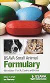 BSAVA Small Animal Formulary, Part A: Canine and Feline (BSAVA British Small Animal Veterinary Association)