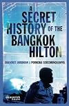 Secret History of the Bangkok Hilton