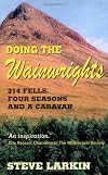Doing the Wainwrights: 214 Fells, Four Seasons and A Caravan
