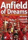 Anfield of Dreams: A Kopite's Odyssey