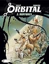 Orbital, Vol 2: Ruptures