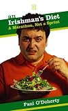 An Irishman's Diet : A Marathon Not a Sprint