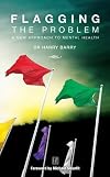 Flagging the Problem: A New Approach to Mental Health