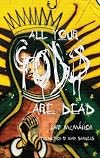 All Your Gods Are Dead