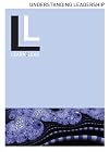 Learn to Lead Unit 3 Understanding Lead (Leadership in Practice 1)