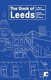 The Book of Leeds: A City in Short Fiction