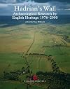 Hadrian's Wall : archaeological research by English Heritage 1976-2000
