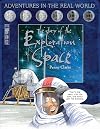 The Story of Exploration of Space (Adventures in the Real World)