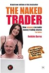 The Naked Trader: How Anyone Can Still Make Money Trading Shares