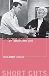 Romantic Comedy: Boy Meets Girl Meets Genre (Short Cuts)