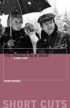 The French New Wave: A New Look (Short Cuts)
