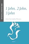 1 John, 2 John, 3 John (Pentecostal Commentary Series)