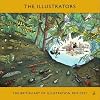 The illustrators : the British art of illustration 1837-2011