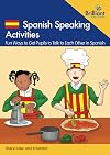 Spanish Speaking Activities - Fun Ways to Get Ks2 Pupils to Talk to Each Other in Spanish