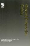 Global Financial Crisis: Navigating and Understanding the Legal and Regulatory Aspects