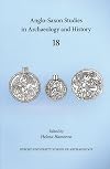 Anglo-Saxon Studies in Archaeology and History, Vol. 18