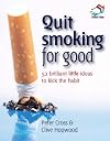 Quit Smoking for Good (Brilliant Little Ideas)