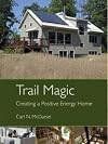 Trail Magic: Creating a Positive Energy Home