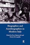 Biographies and autobiographies in modern Italy : a festschrift for John Woodhouse