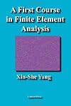 A First Course in Finite Element Analysis