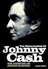The Resurection of Johnny Cash