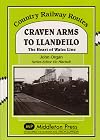 Craven Arms to Llandeilo (Country Railway Routes)