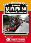 Talyllyn 60: Sixty Years of Enterprise (Great Railway Eras)