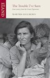 The Trouble I've Seen: Four Stories from the Great Depression