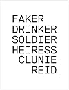 Clunie Reid: Faker, Drinker, Soldier, Heiress