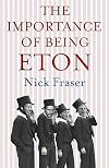 The Importance of Being Eton
