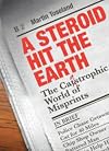 A Steroid Hit The Earth: A Celebration of Misprints, Typos and Other Howlers