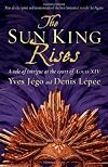 The Sun King Rises