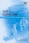 Safe and Clean Care: Infection Prevention and Control for Health and Social Care Students