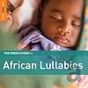 Rough Guide Music : African Lullabies [sound recording]