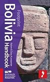 Bolivia, 5th: Tread Your Own Path (Footprint Bolivia Handbook)