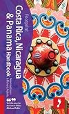 Costa Rica, Nicaragua & Panama Handbook: Travel guide to Costa Rica, Nicaragua & Panama (Footprint Costa Rica, Nicaragua & Panama Handbook)