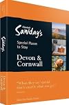 Alastair Sawday's Special Places to Stay : Devon and Cornwall : 2008