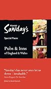 Alastair Sawday's Special Places : Pubs & inns of England & Wales : 2013 : 10th edition