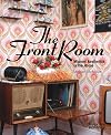 Front Room: Migrant Aesthetics in the Home