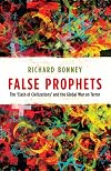 False Prophets: The "Clash of Civilizations" and the Global War on Terror (The Past in the Present)