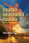 Wake People Wake