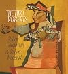 The Two Roberts: Robert Colquhoun and Robert MacBryde