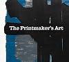 The Printmaker's Art