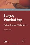 Legacy Fundraising: The Art of Seeking Bequests