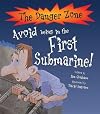Avoid Being in the First Submarine!